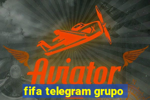 fifa telegram grupo